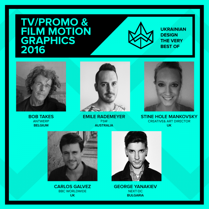 Кто оценит работы участников Ukrainian Design: The Very Best Of 2016 номинации TV/Promo & Film Motion Graphics	